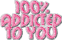 Addicted GIF