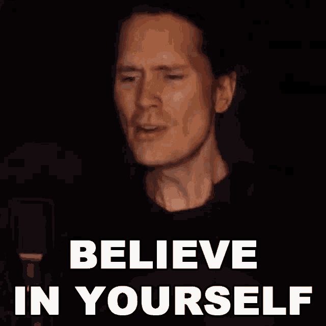 Believe In Yourself Gif
