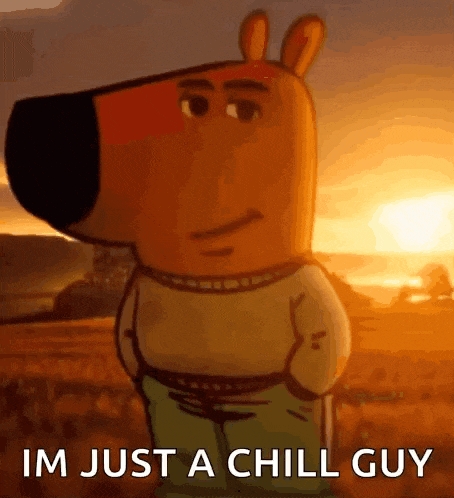 Chill Guy My New Character GIF