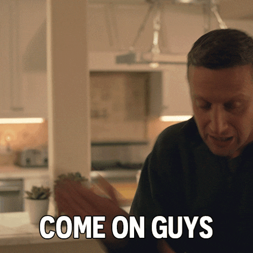 Come On Guys Tim Robinson GIF