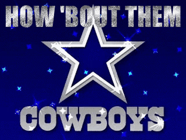 Dallas Cowboys How Bout Them Cowboys GIF
