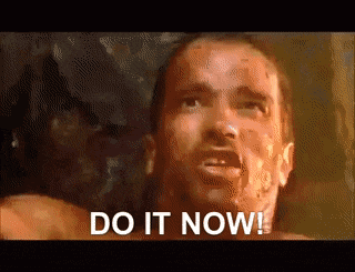 Do It Now GIF