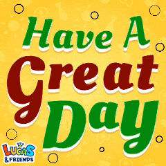 Have A Great Day Have A Good Day GIF