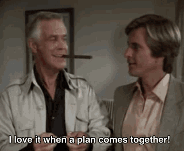I Love It When A Plan Comes Together Gif