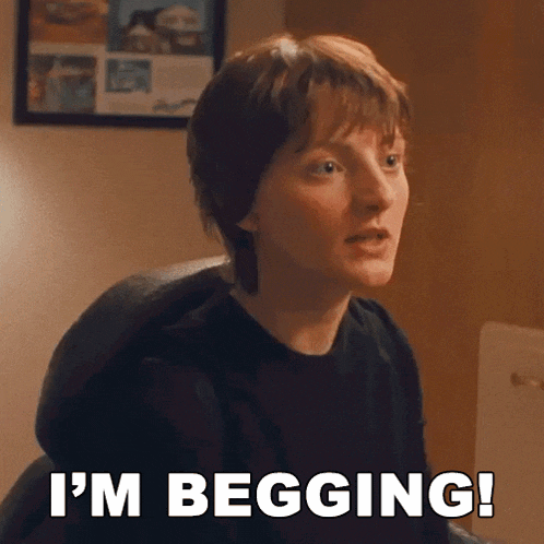 Im Begging Cynthia GIF