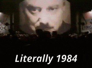 Literally 1984 GIF