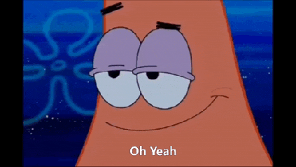 Patrick Oh Yeah GIF