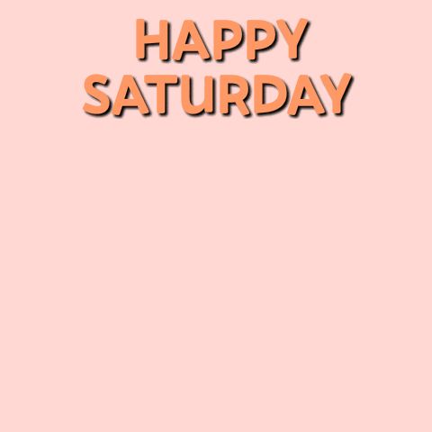Saturday It'S The Weekend GIF