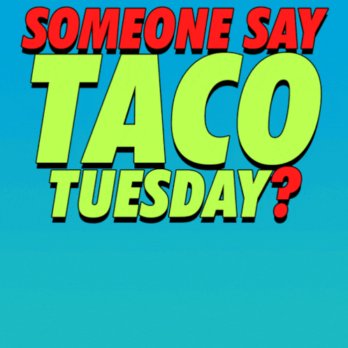 Tacos Taco Tuesday GIF