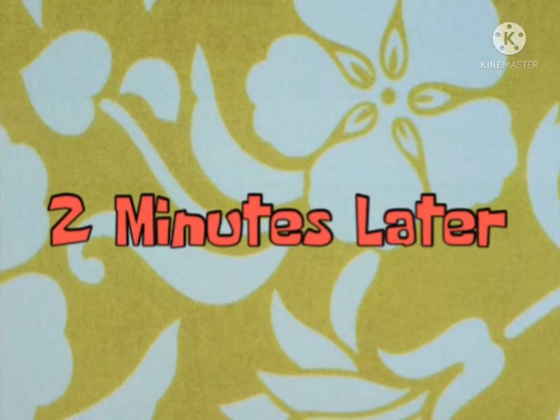 2 Minutes Later Meme