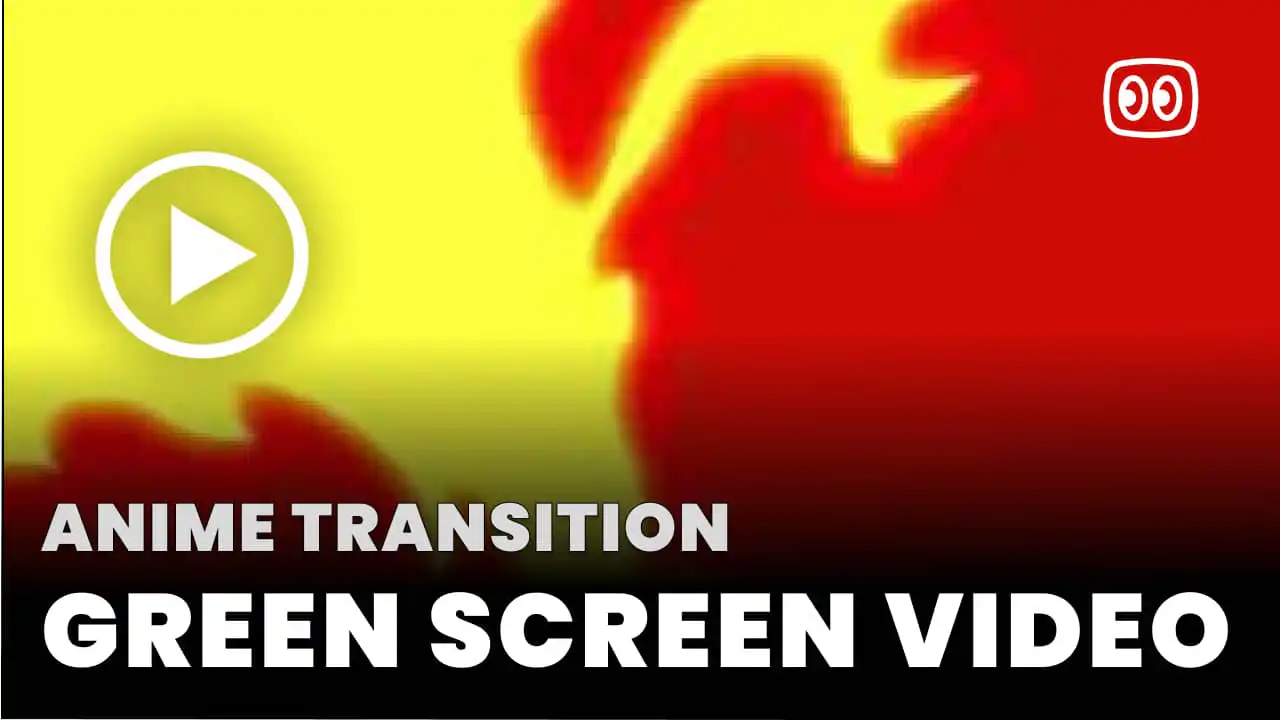 Anime Transition Green Screen