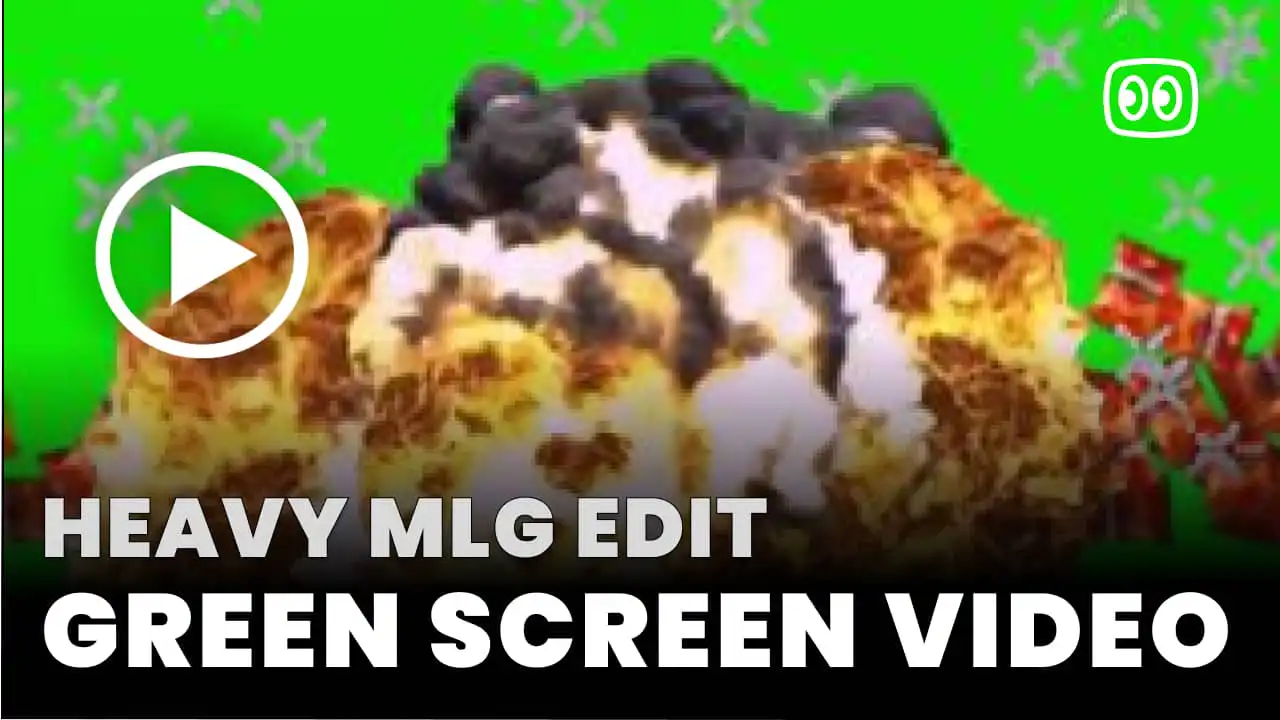 Heavy MLG Edit Green Screen