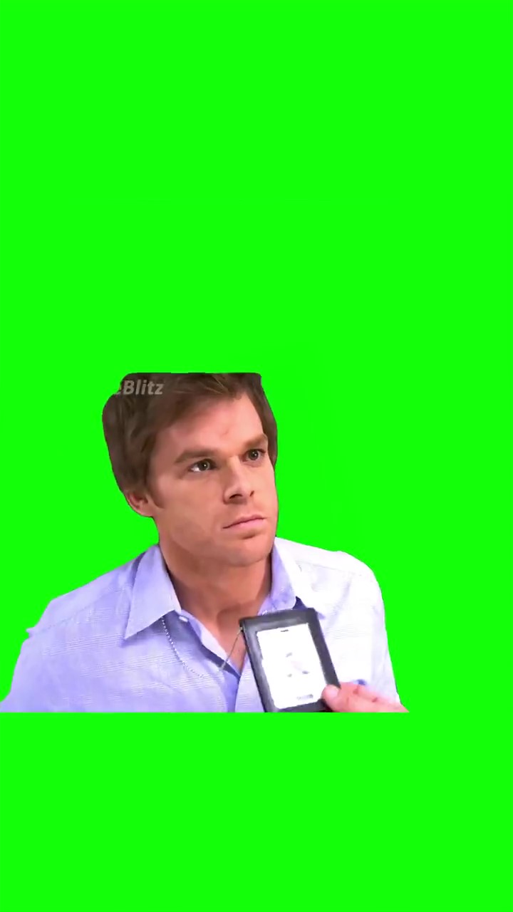 Hello Dexter Morgan Scene Meme Green Screen
