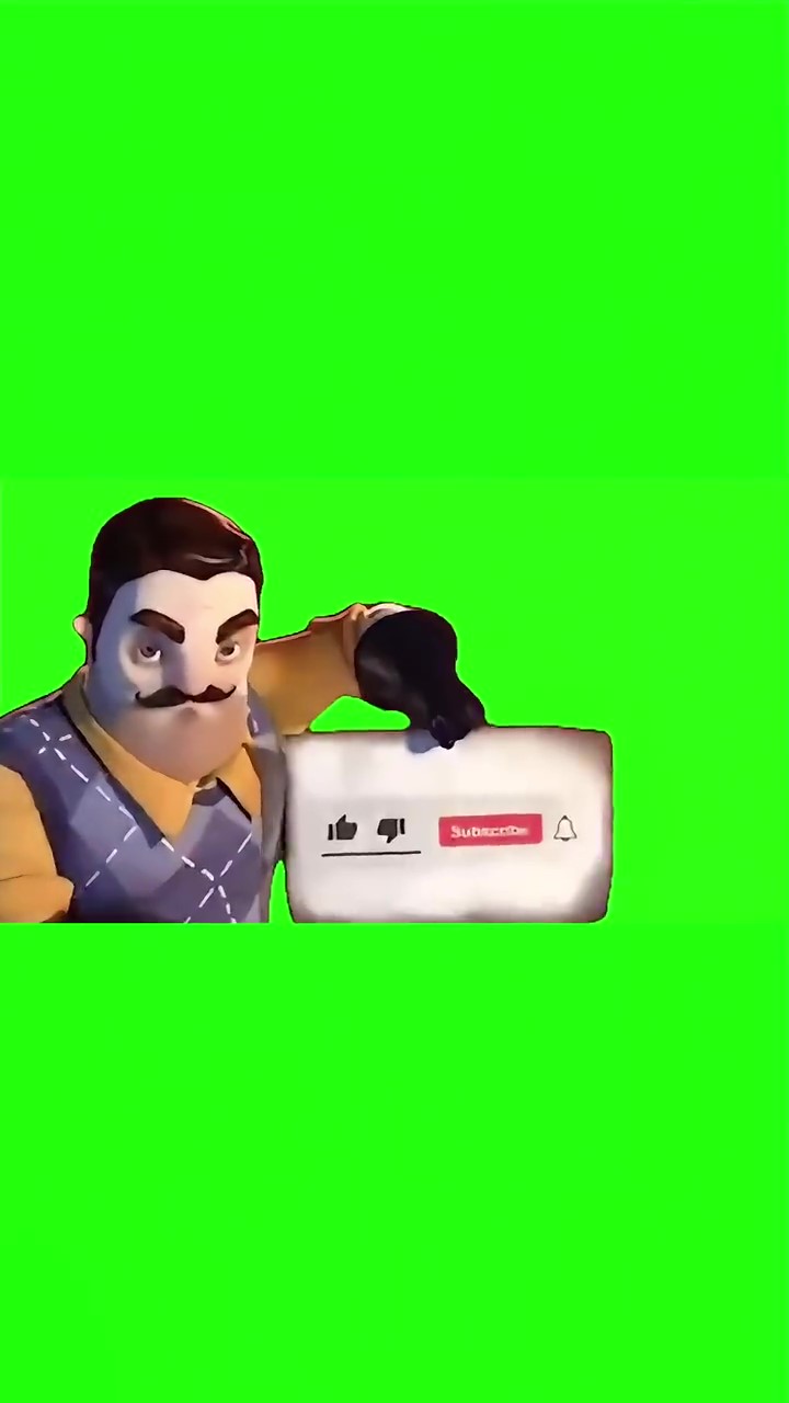 Hello neighbour like and subscribe green screen