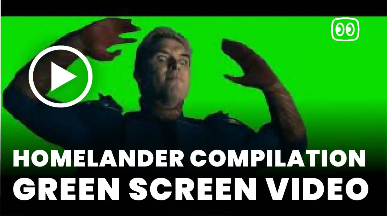 Homelander Compilation Green Screen