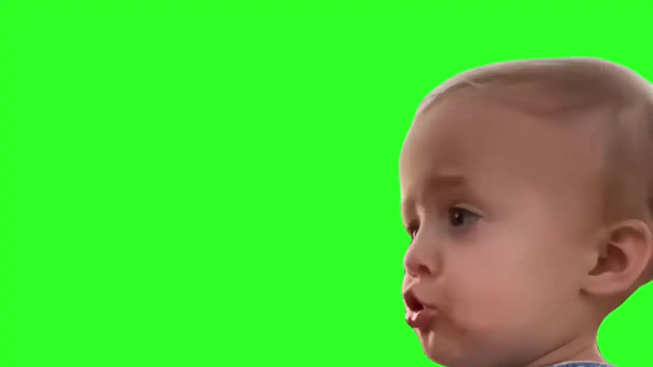 I just a baby Green Screen
