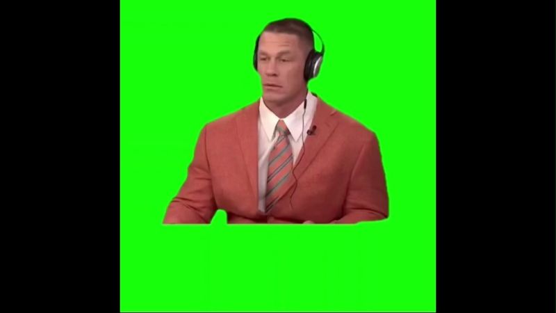 John Cena Green Screen Memes