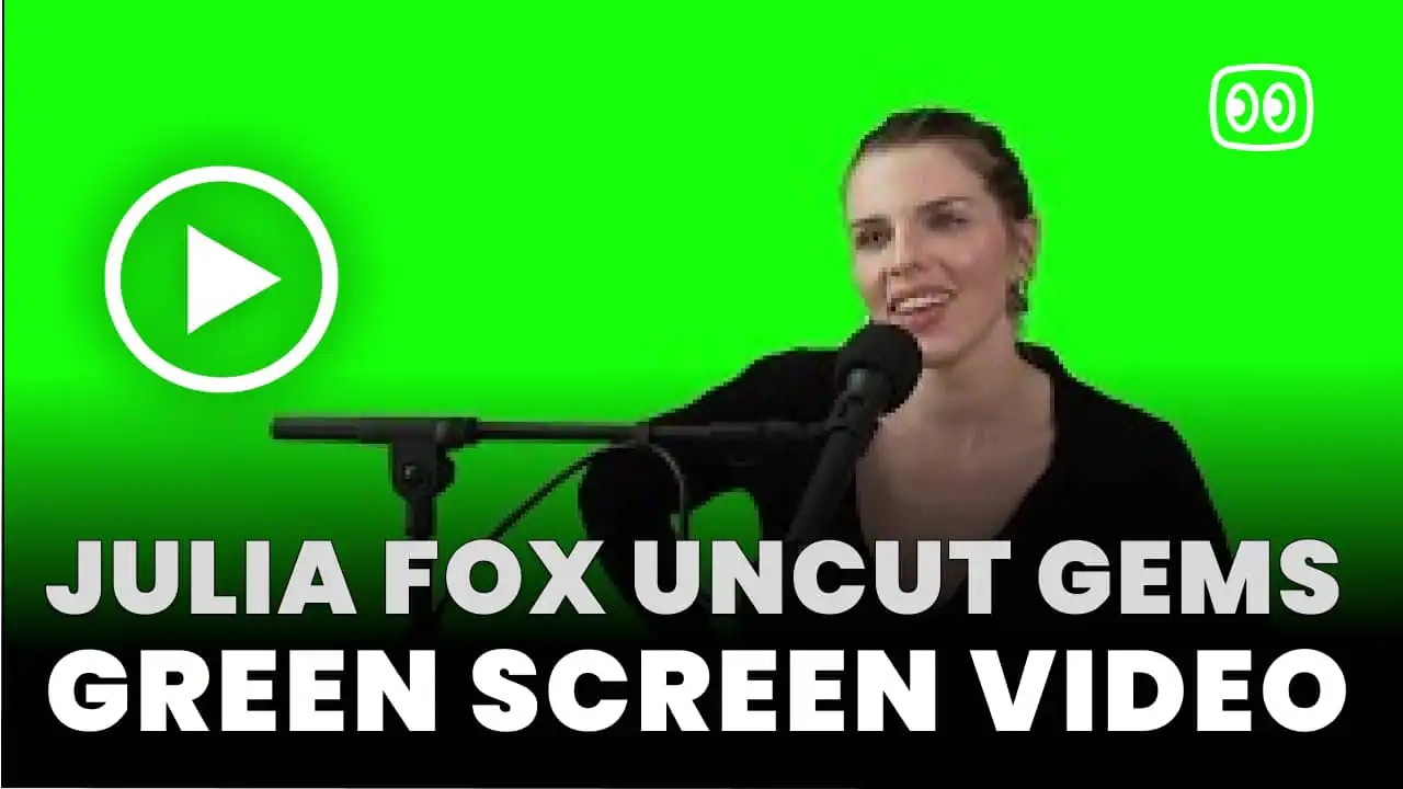 Julia Fox Uncut Gems Green Screen