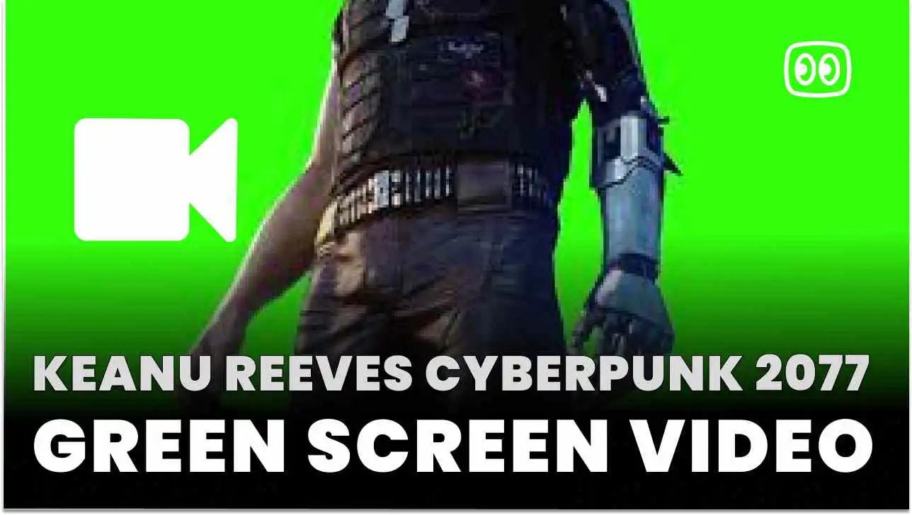 Keanu Reeves cyberpunk 2077 Green Screen