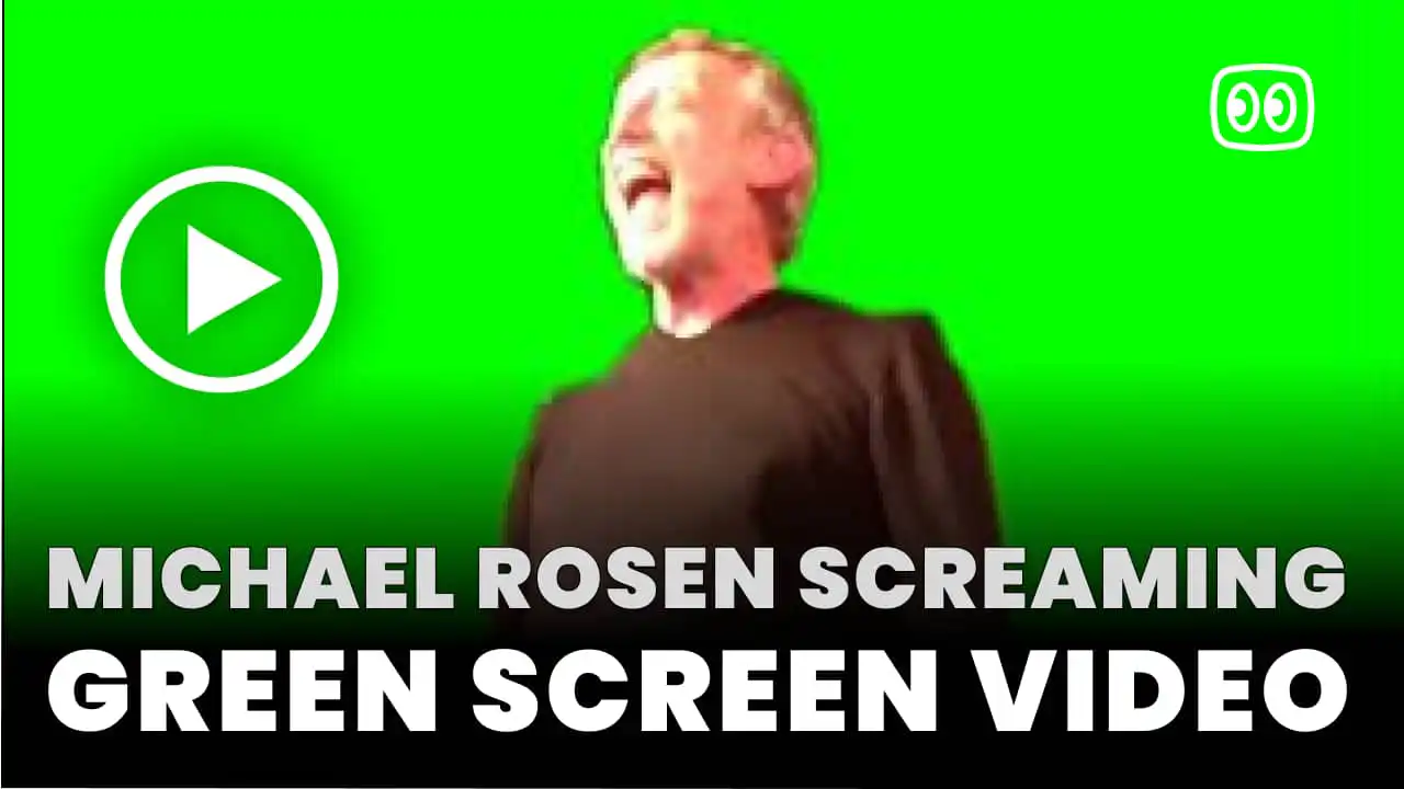 Michael Rosen Screaming Green Screen