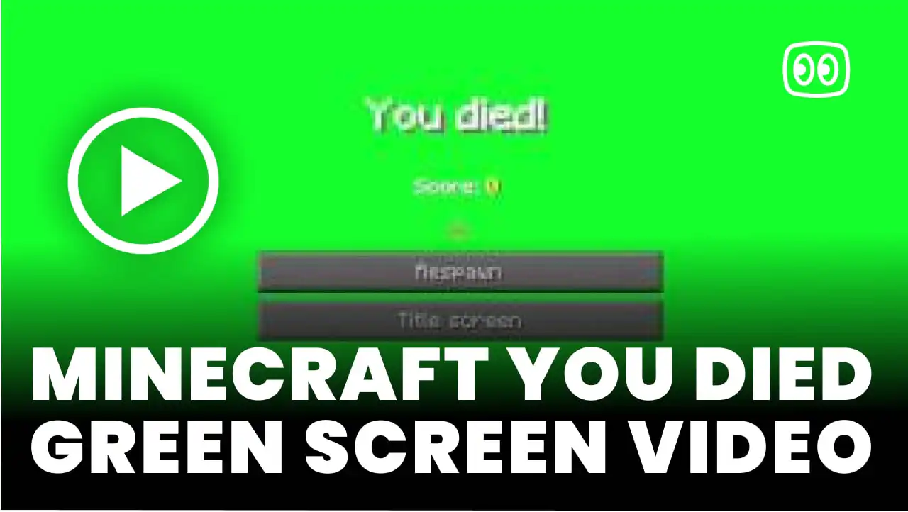 Minecraft You Died Green Screen