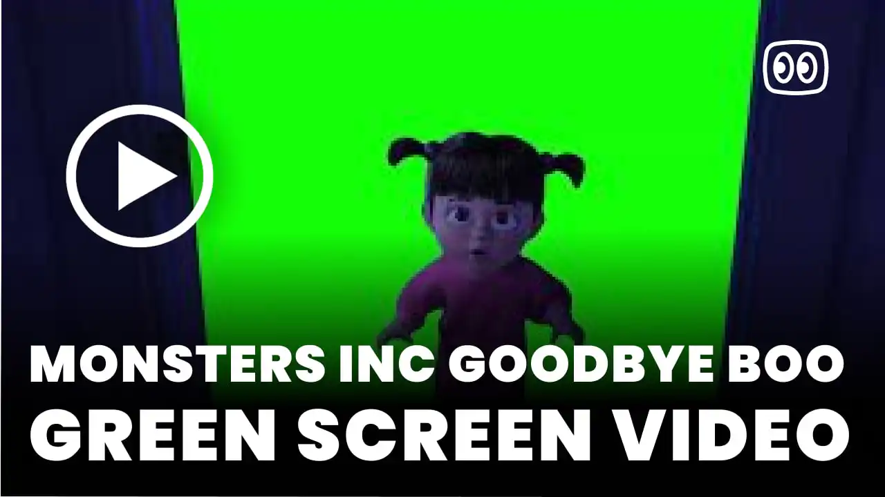 Monsters Inc Goodbye Boo Green Screen