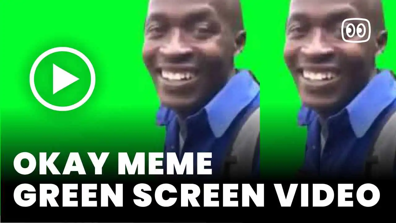 Okay Meme Green Screen
