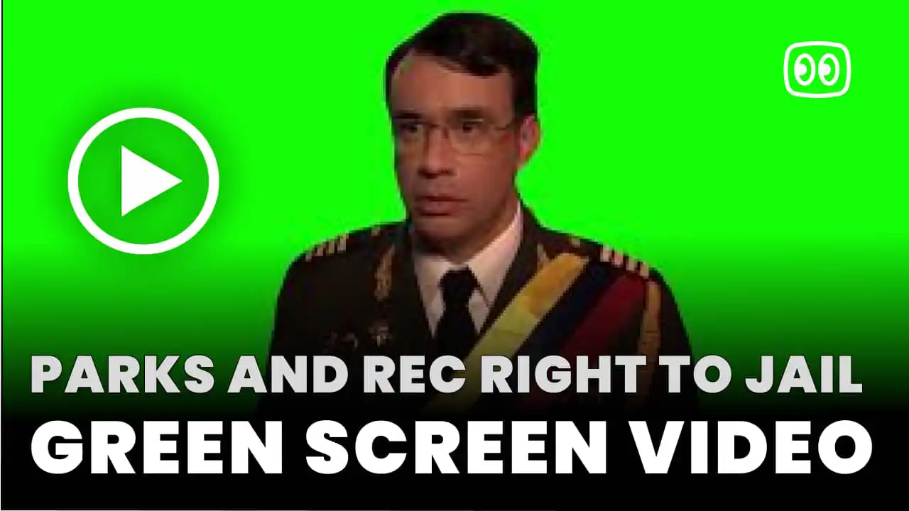 Parks and Rec Right to Jail Green Screen