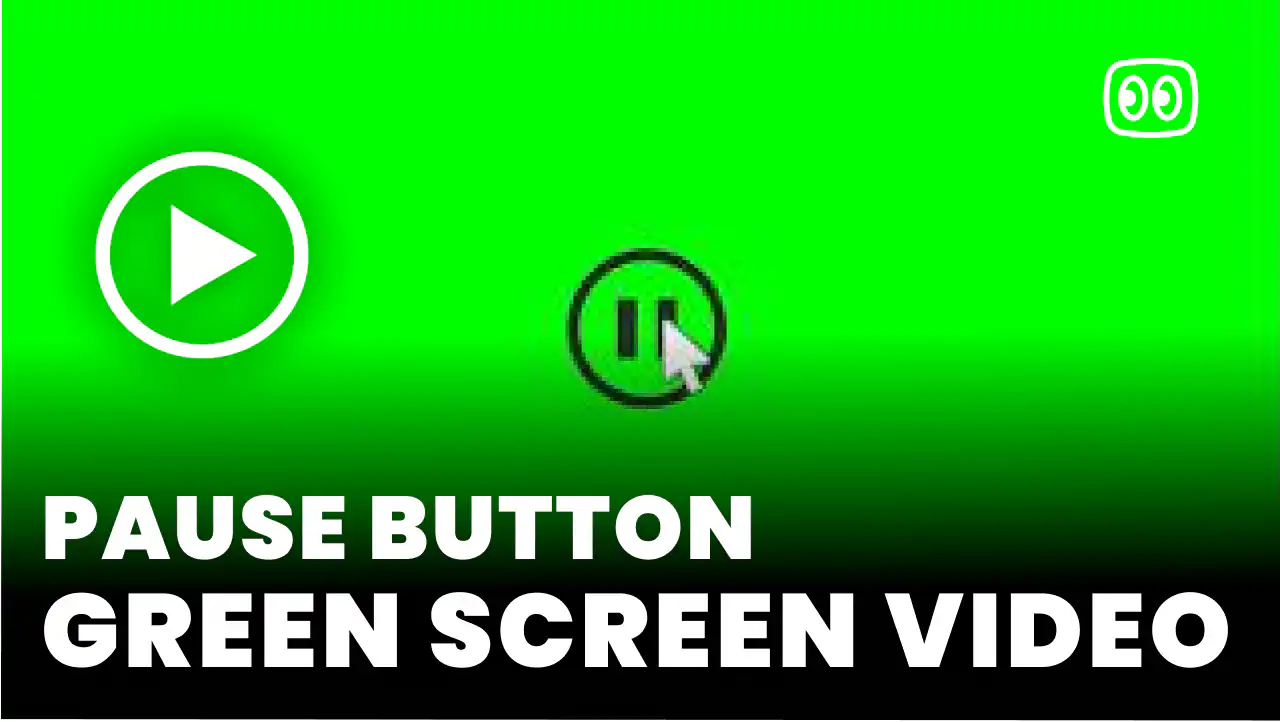 Pause Button Green Screen