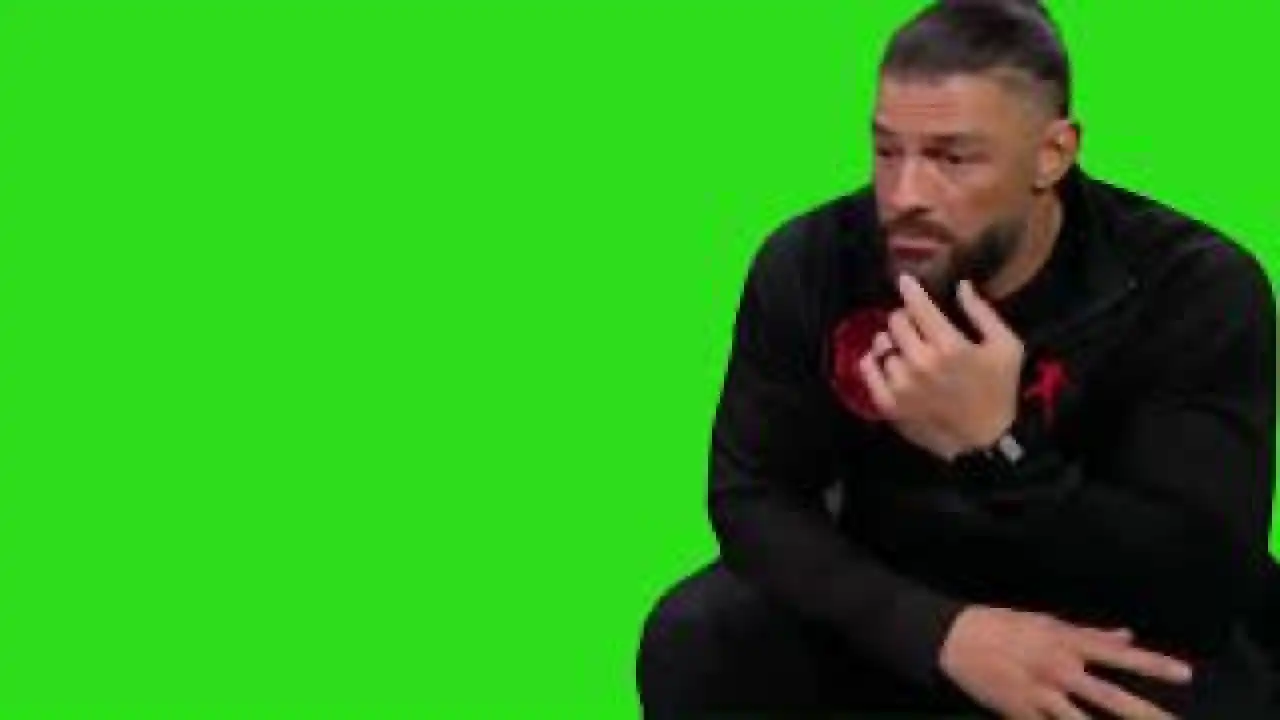 Roman Reigns if you ran it all by me first Green screen