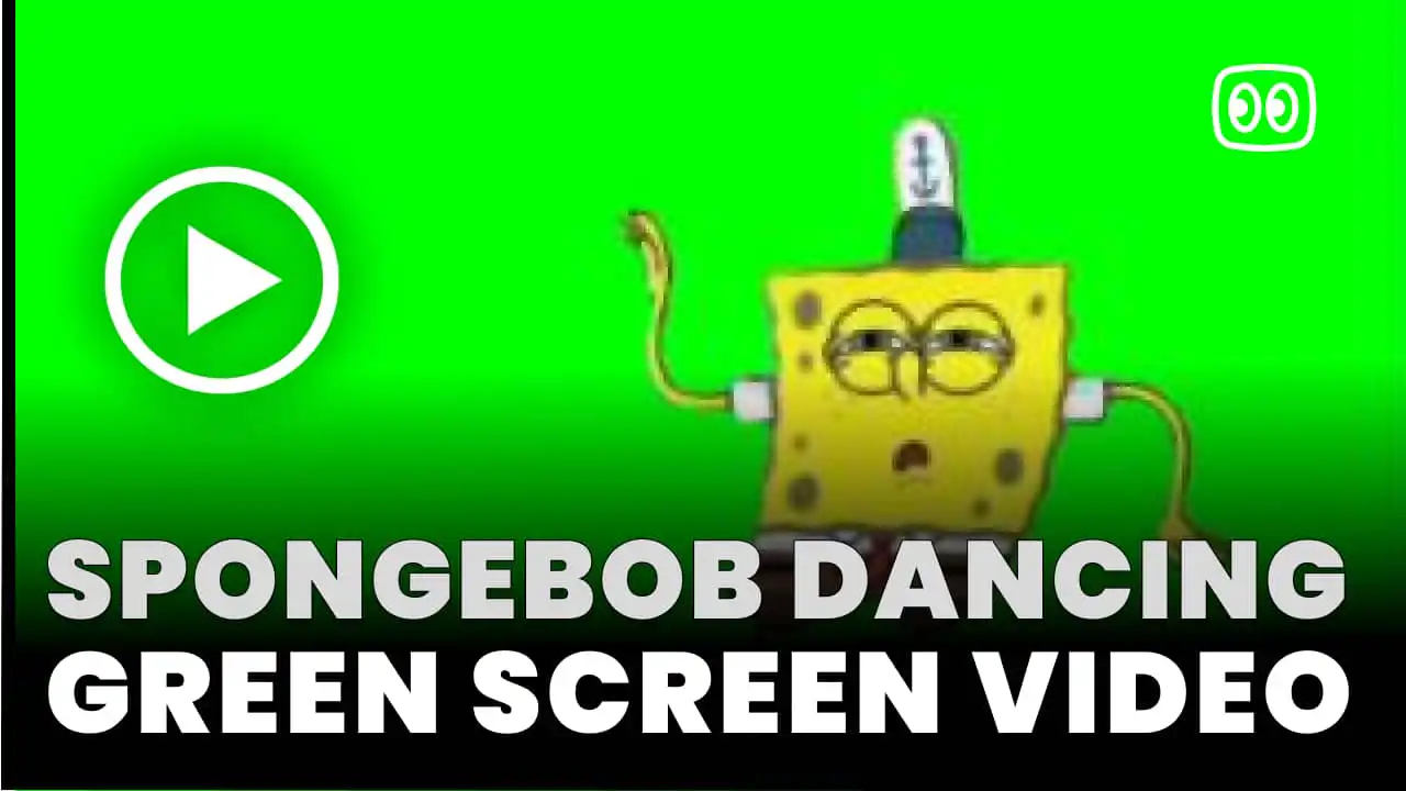 Spongebob Dancing Green Screen