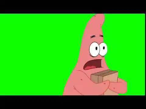 SpongeBob Patrick The inner machinations of my mind are an enigma Green Screen