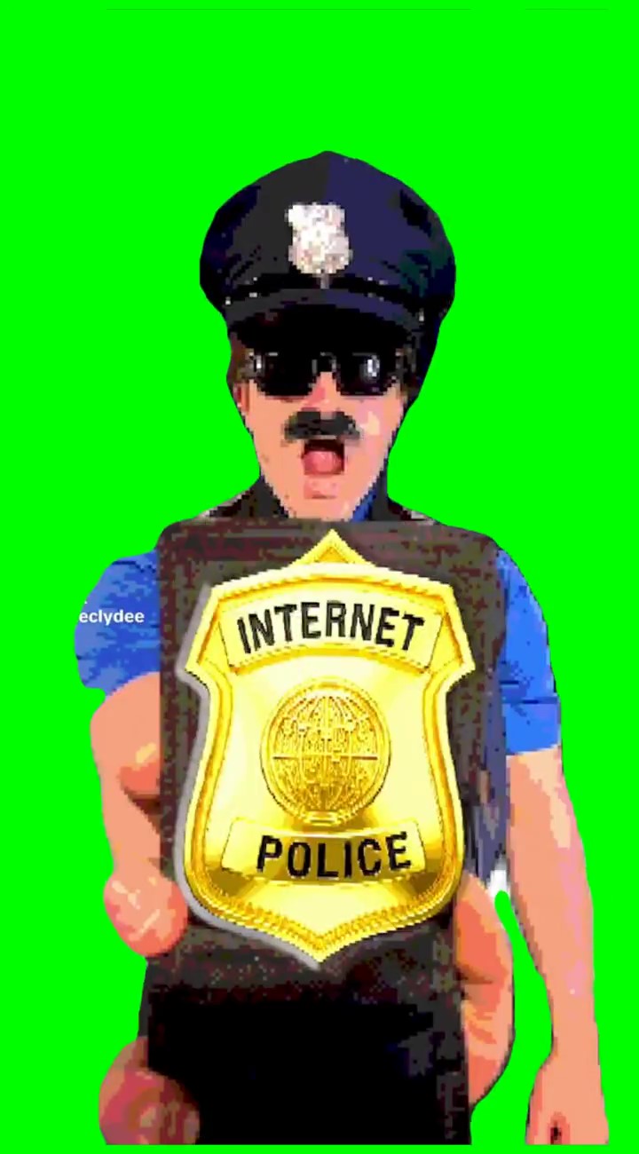 Stop Internet Police Meme Green Screen