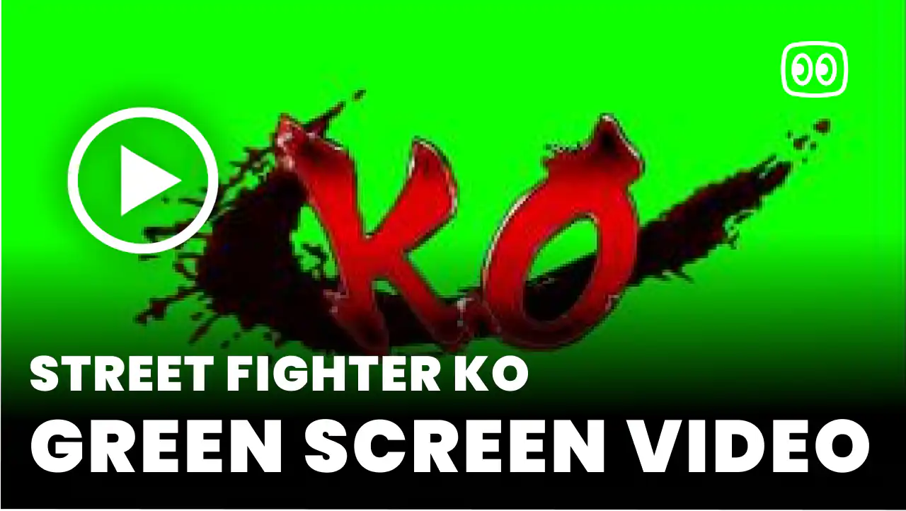 Street Fighter KO Green Screen