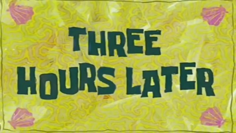 Three Hours Later Meme Template