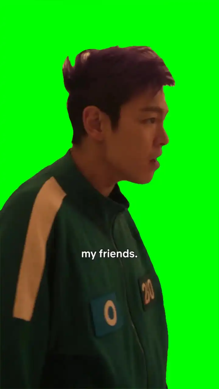 Welcome back my friends skrr green screen